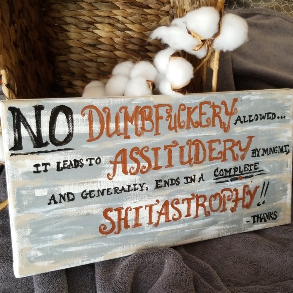 Fun Handpainted sign, on stretched canvas